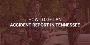How to Get an Accident Report in Tennessee